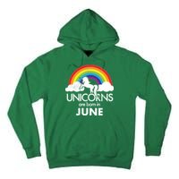 Unicorns Are Born in June Tall Hoodie