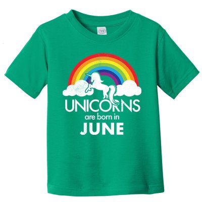 Unicorns Are Born in June Toddler T-Shirt