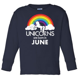 Unicorns Are Born in June Toddler Long Sleeve Shirt