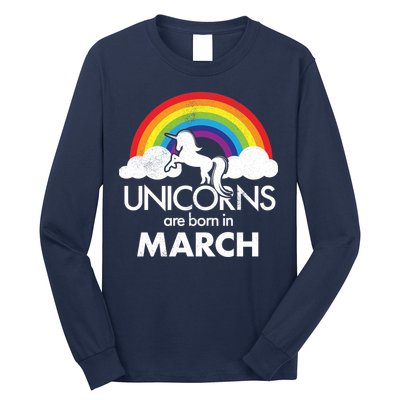 Unicorns Are Born in March Long Sleeve Shirt