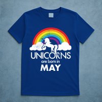 Unicorns Are Born in May T-Shirt
