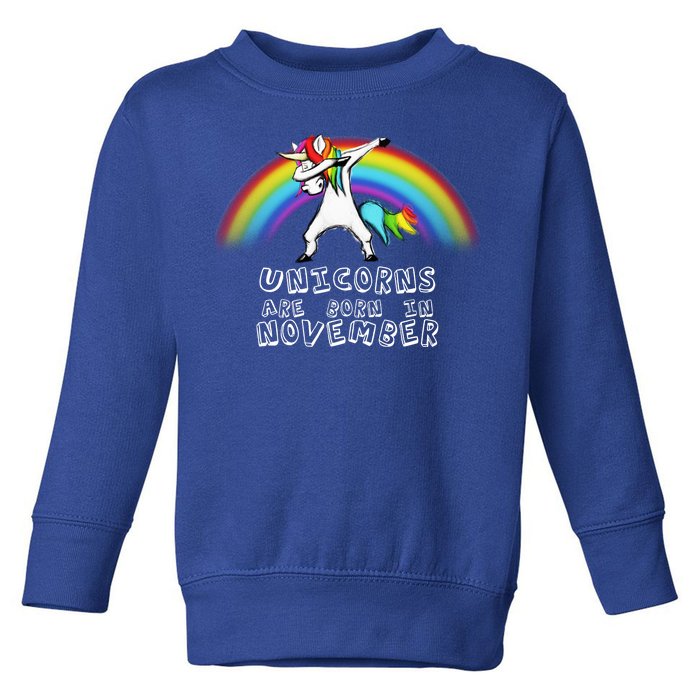 Unicorns Are Born In November Toddler Sweatshirt