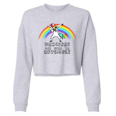 Unicorns Are Born In November Cropped Pullover Crew