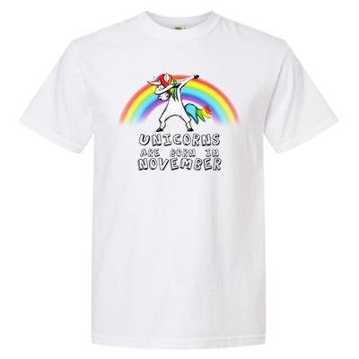 Unicorns Are Born In November Garment-Dyed Heavyweight T-Shirt