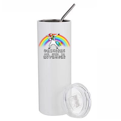 Unicorns Are Born In November Stainless Steel Tumbler