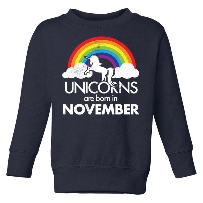 Unicorns Are Born In November Rainbow Retro Toddler Sweatshirt