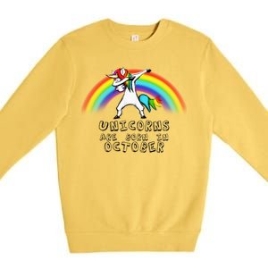 Unicorns Are Born In October Birthday Premium Crewneck Sweatshirt