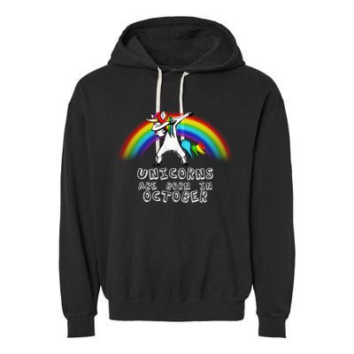 Unicorns Are Born In October Birthday Garment-Dyed Fleece Hoodie