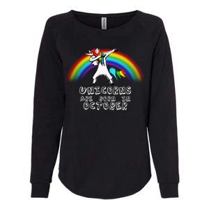 Unicorns Are Born In October Birthday Womens California Wash Sweatshirt