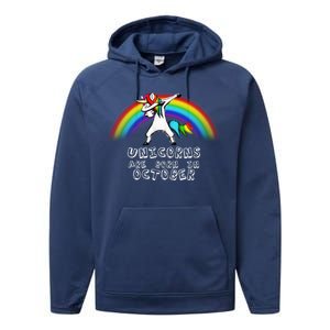 Unicorns Are Born In October Birthday Performance Fleece Hoodie