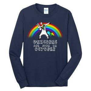 Unicorns Are Born In October Birthday Tall Long Sleeve T-Shirt