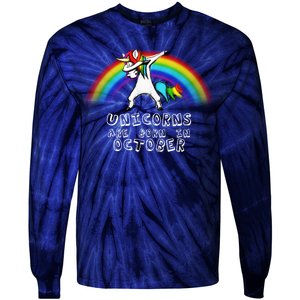 Unicorns Are Born In October Birthday Tie-Dye Long Sleeve Shirt