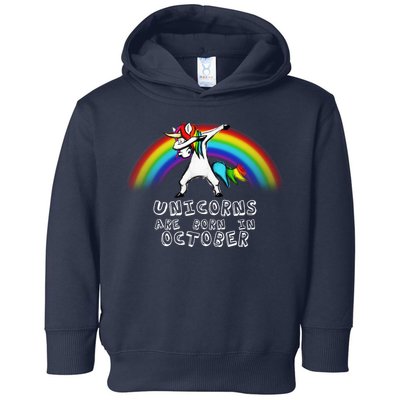 Unicorns Are Born In October Birthday Toddler Hoodie