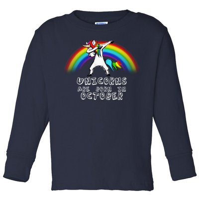 Unicorns Are Born In October Birthday Toddler Long Sleeve Shirt