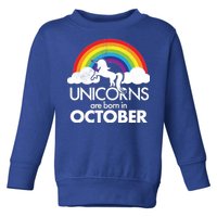 Unicorns Are Born In October Rainbow Retro Toddler Sweatshirt