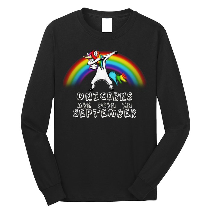 Unicorns Are Born In September Birthday Long Sleeve Shirt