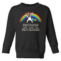 Unicorns Are Born In September Birthday Toddler Sweatshirt