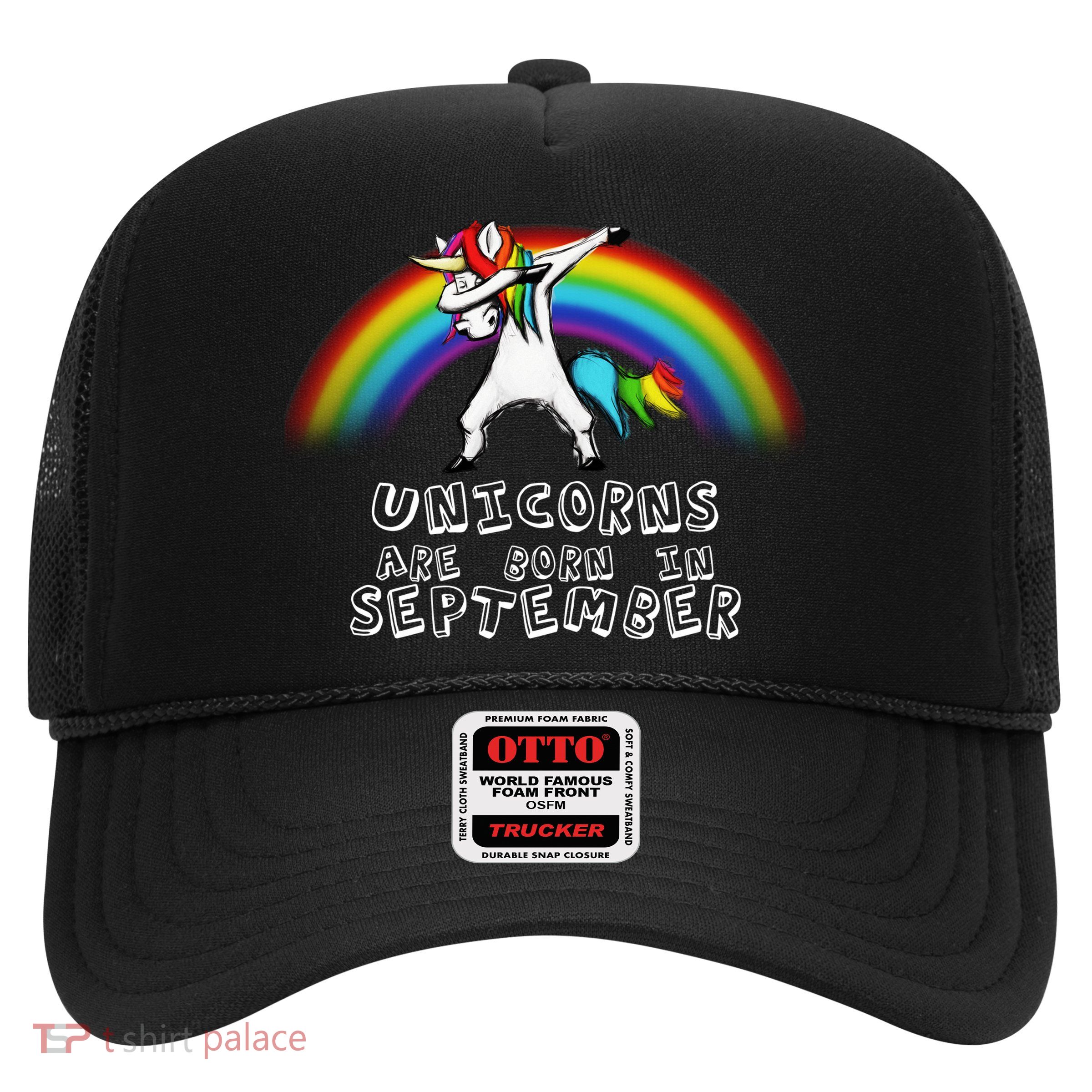 Unicorns Are Born In September Birthday Trucker Hat
