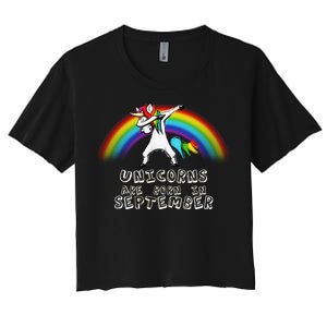 Unicorns Are Born In September Birthday Women's Crop Top Tee