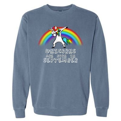 Unicorns Are Born In September Birthday Garment-Dyed Sweatshirt