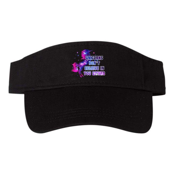 Unicorns Don't Believe In You Either Visor