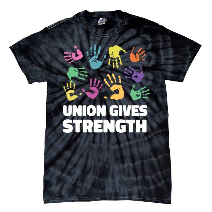 Union Gives Strength Tie-Dye T-Shirt