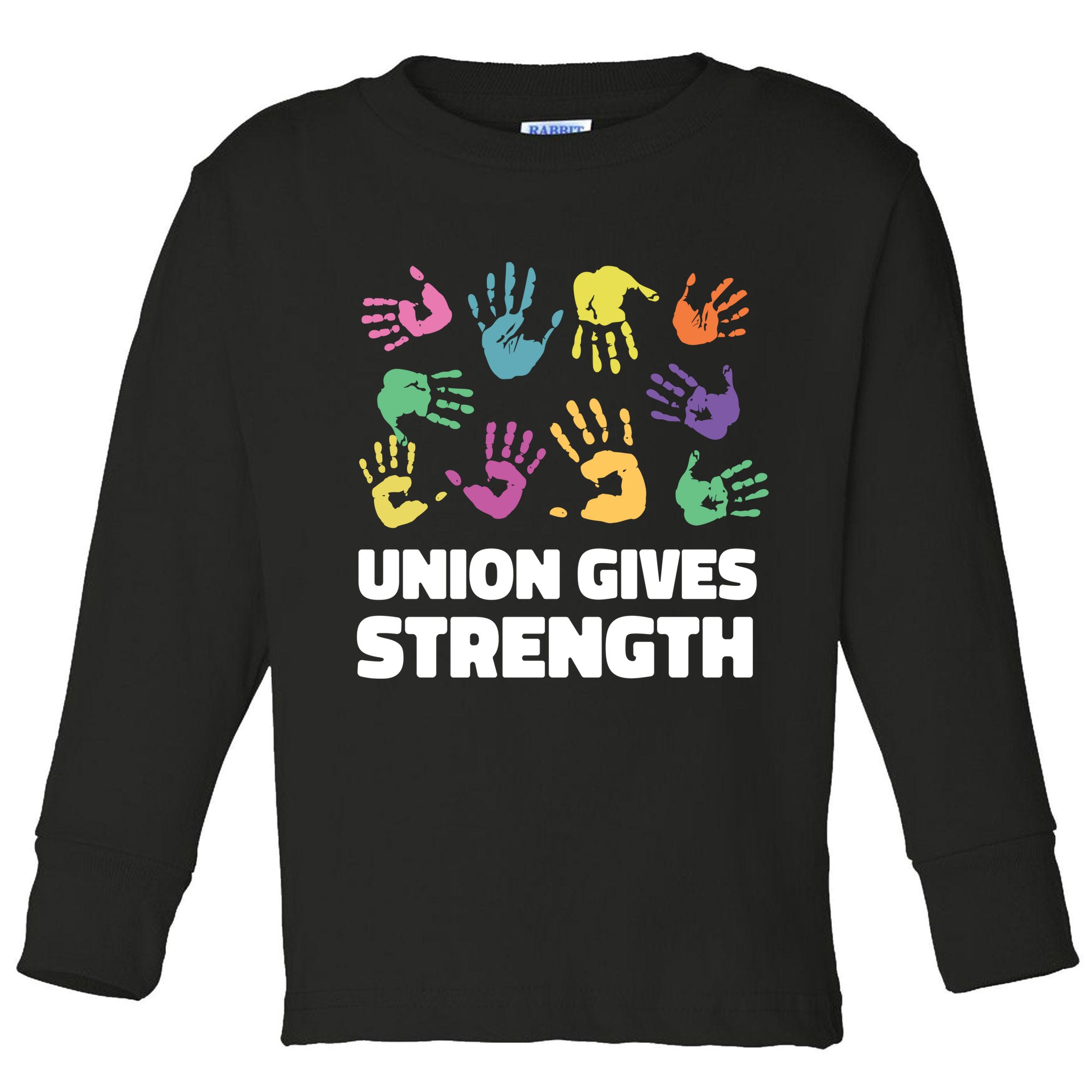 Union Gives Strength Toddler Long Sleeve Shirt
