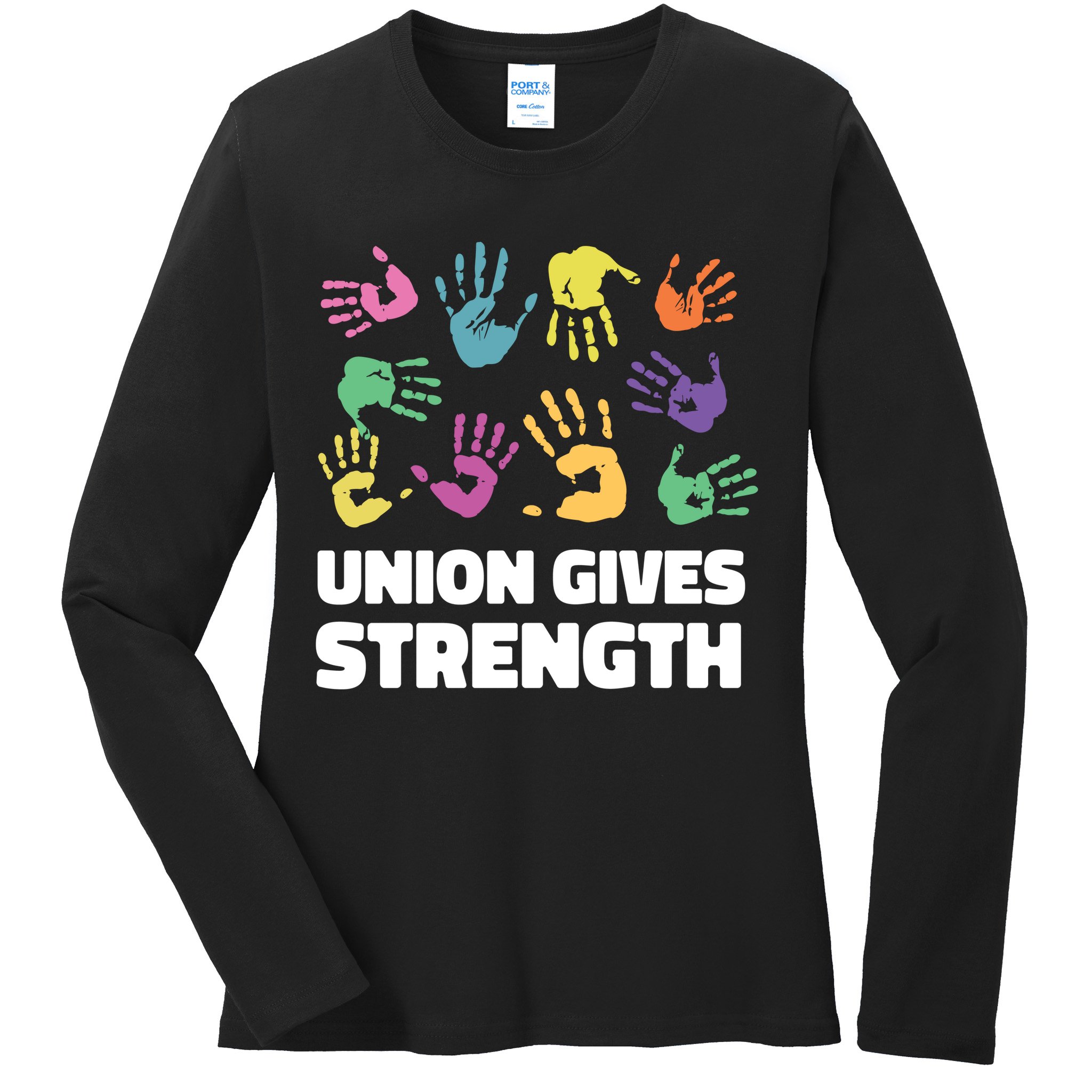 Union Gives Strength Ladies Long Sleeve Shirt