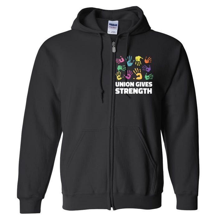 Union Gives Strength Full Zip Hoodie