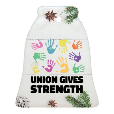 Union Gives Strength Ceramic Bell Ornament