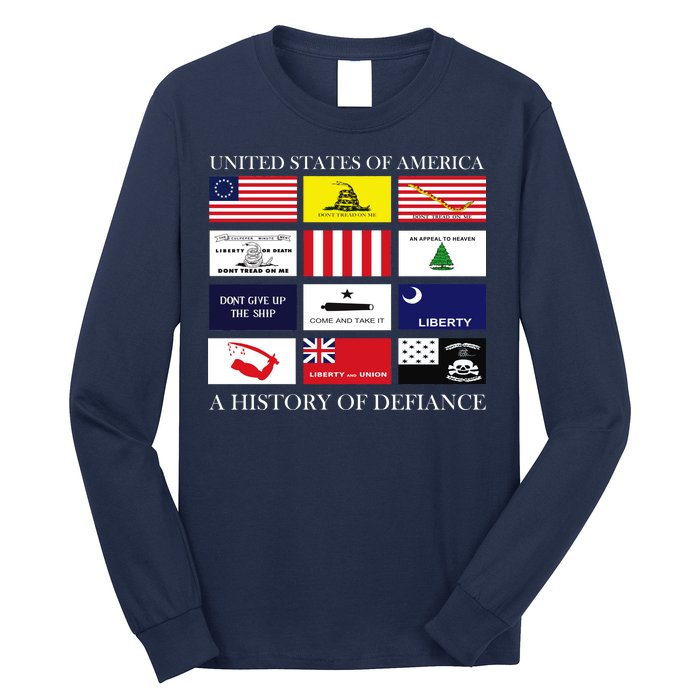 United States Of America A History Of Defiance  Long Sleeve Shirt