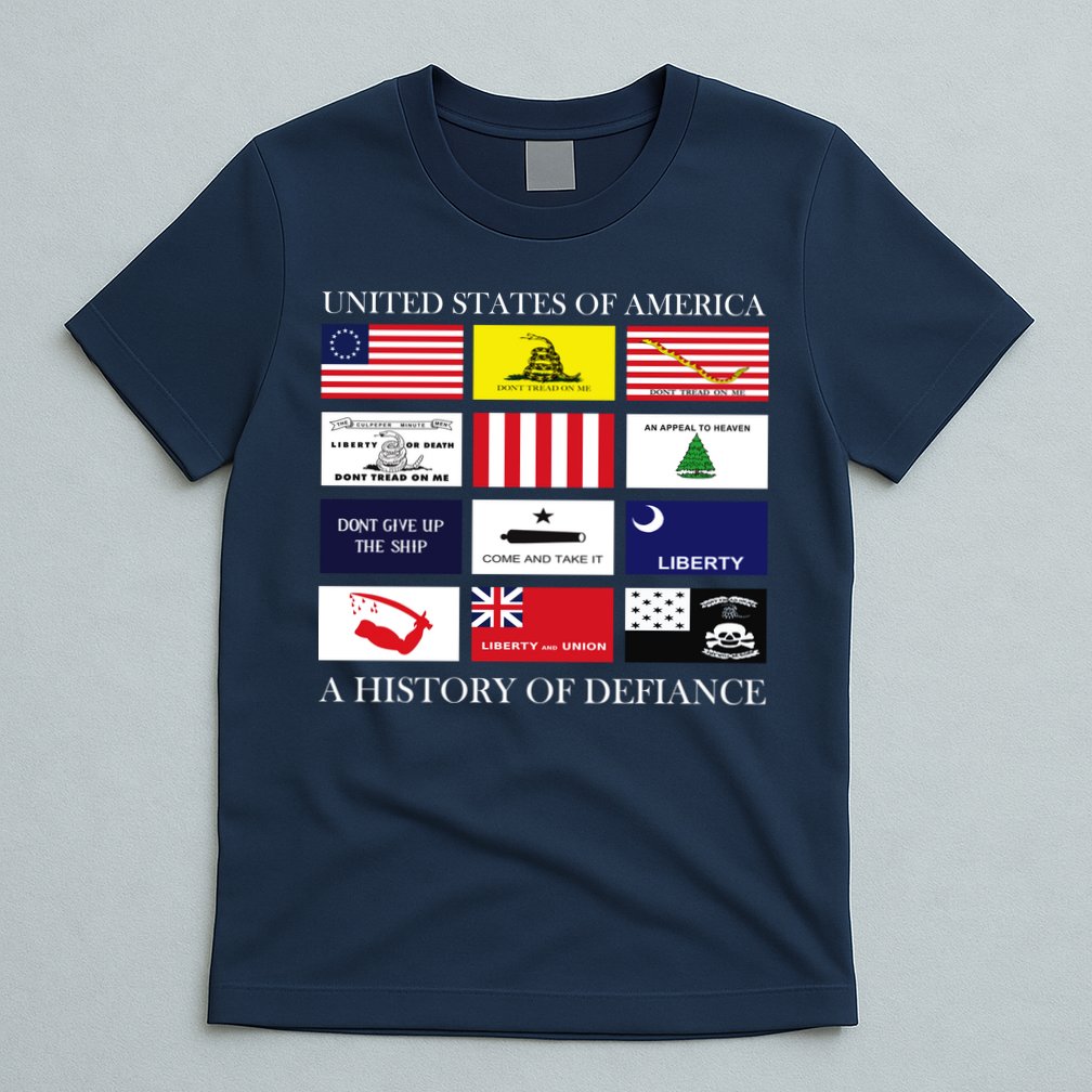United States Of America A History Of Defiance  T-Shirt