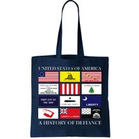 United States Of America A History Of Defiance  Tote Bag