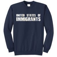 United States of Immigrants American Citizen Sweatshirt