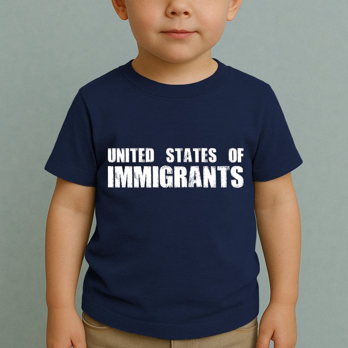 United States of Immigrants American Citizen Toddler T-Shirt