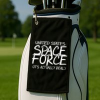 United States Space Force It's Actually Real Golf Towel