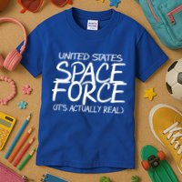 United States Space Force It's Actually Real Kids T-Shirt