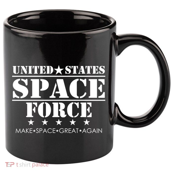 United States Space Force Make Space Great Again 11oz C Handle Ceramic Mug