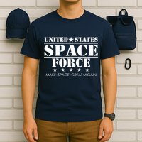United States Space Force Make Space Great Again T-Shirt