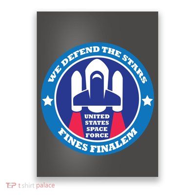 United States Space Force We Defend the Stars Poster