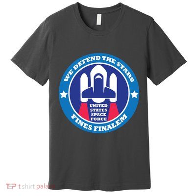 United States Space Force We Defend the Stars Premium T-Shirt