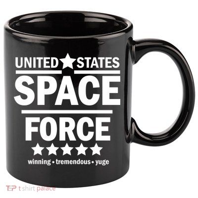 United States Space Force Winning Tremendous Yuge 11oz C Handle Ceramic Mug
