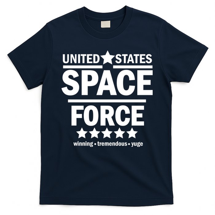 United States Space Force Winning Tremendous Yuge T-Shirt