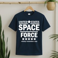 United States Space Force Winning Tremendous Yuge T-Shirt