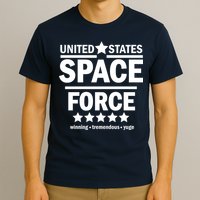United States Space Force Winning Tremendous Yuge T-Shirt
