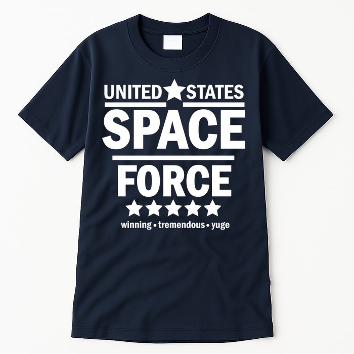 United States Space Force Winning Tremendous Yuge Tall T-Shirt