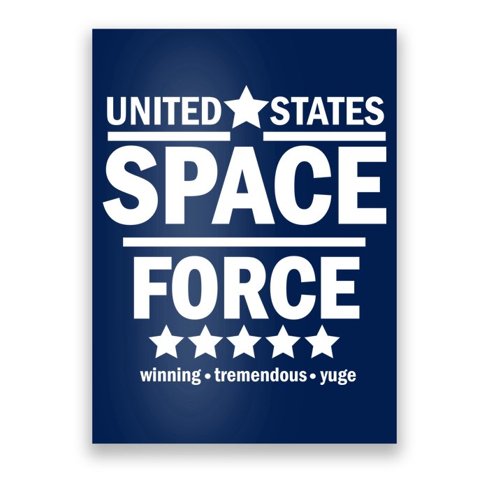 United States Space Force Winning Tremendous Yuge Poster