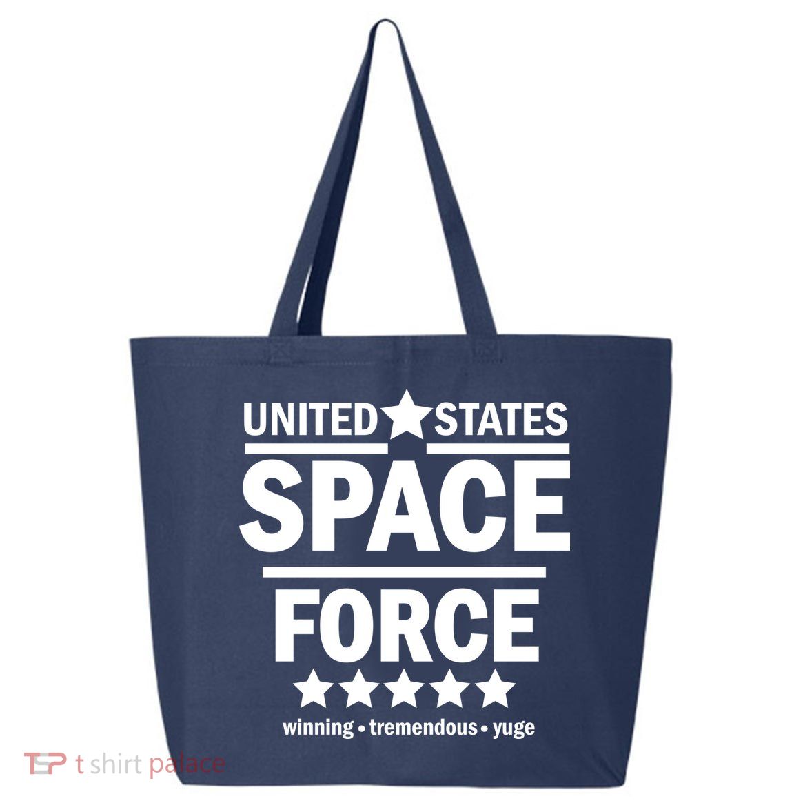 United States Space Force Winning Tremendous Yuge 25L Jumbo Tote