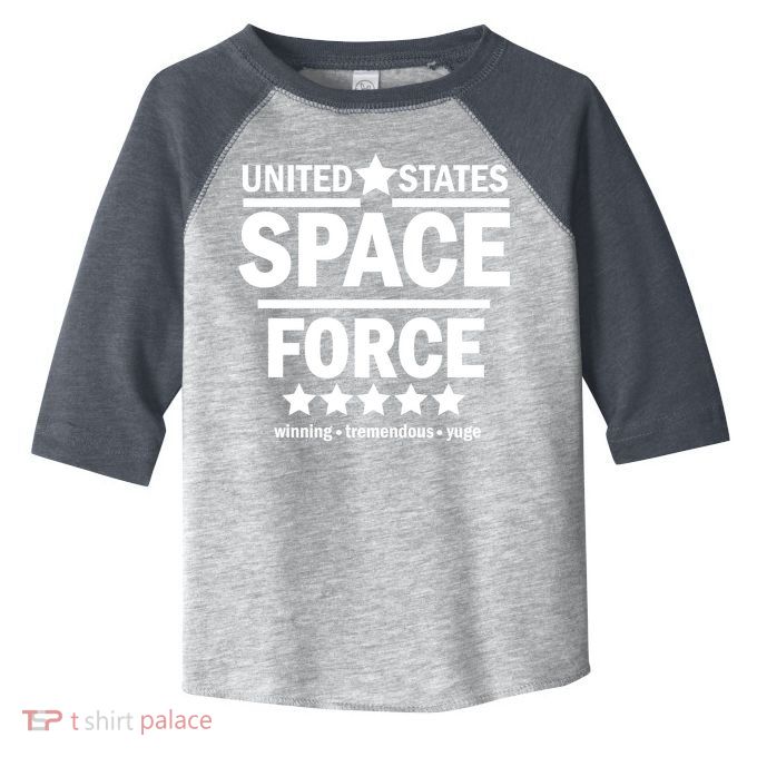 United States Space Force Winning Tremendous Yuge Toddler Fine Jersey T-Shirt