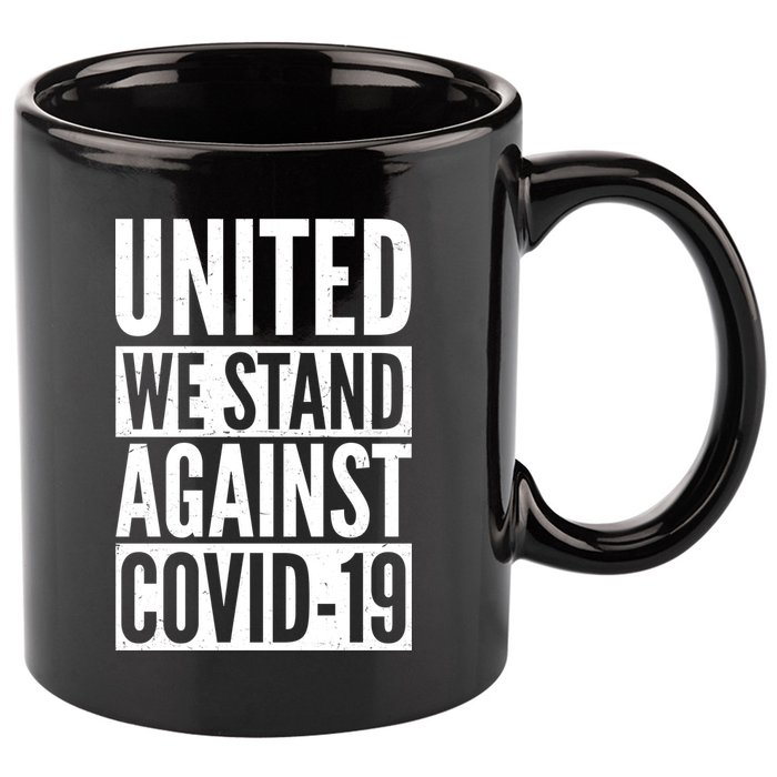 United We Stand Against Covid-19 11oz C Handle Ceramic Mug